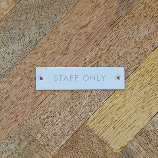 63959 [POSH MADE] sign plate STAFF ONLY white